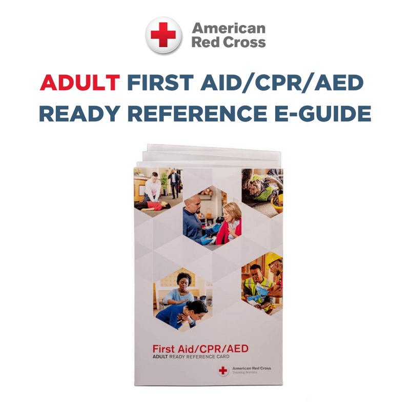 American Red Cross Adult CPR & First Aid Ready Reference E-Guide